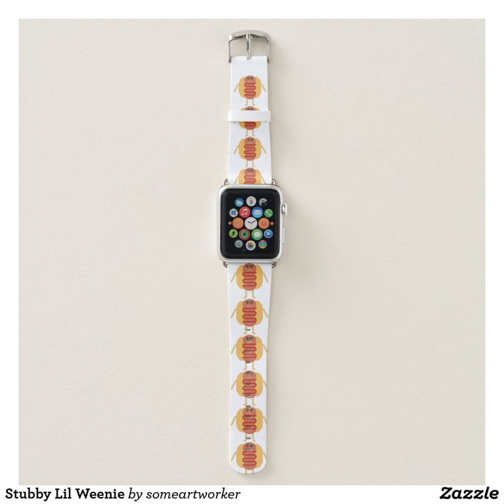 Stubby Lil Weenie Apple Watch Band by someartworker on Zazzle