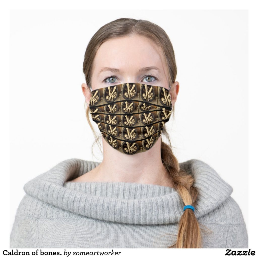Caldron of bones. Cloth Face Mask Cover worn on Zazzle by someartworker